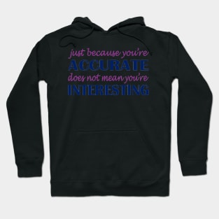 Blue and Purple Accurate John Mulaney Quote Hoodie